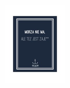 PLAKAT MORZA NIE MA